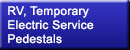 RV Power Pedestals, Temporary Electric Service Pedestals